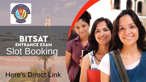 BITSAT Slot Booking 2023: Dates, Direct Link, Steps to Book .